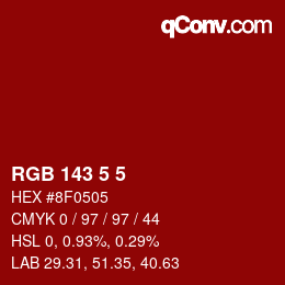 颜色代码: RGB 143 5 5 | qconv.com