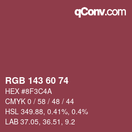 カラーコード: RGB 143 60 74 | qconv.com
