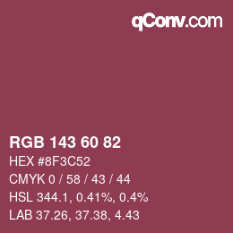 カラーコード: RGB 143 60 82 | qconv.com