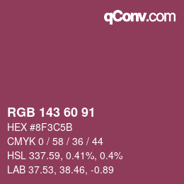 Color code: RGB 143 60 91 | qconv.com