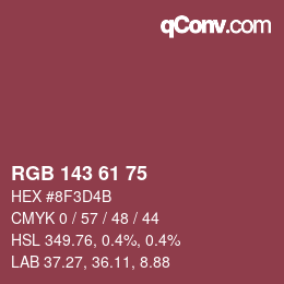 カラーコード: RGB 143 61 75 | qconv.com
