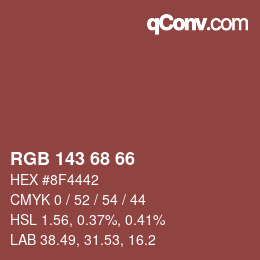 Color code: RGB 143 68 66 | qconv.com