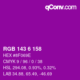 カラーコード: RGB 143 6 158 | qconv.com