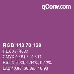 Color code: RGB 143 70 128 | qconv.com
