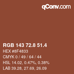 カラーコード: RGB 143 72.8 51.4 | qconv.com