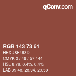 カラーコード: RGB 143 73 61 | qconv.com