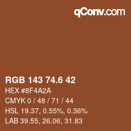 カラーコード: RGB 143 74.6 42 | qconv.com