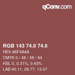カラーコード: RGB 143 74.6 74.6 | qconv.com