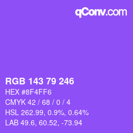 カラーコード: RGB 143 79 246 | qconv.com