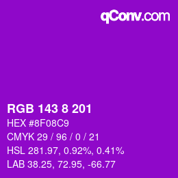 颜色代码: RGB 143 8 201 | qconv.com