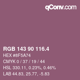 カラーコード: RGB 143 90 116.4 | qconv.com
