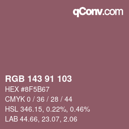 Color code: RGB 143 91 103 | qconv.com