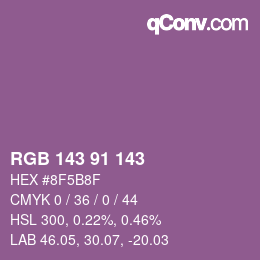 Color code: RGB 143 91 143 | qconv.com