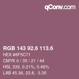 カラーコード: RGB 143 92.6 113.6 | qconv.com