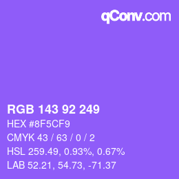 カラーコード: RGB 143 92 249 | qconv.com