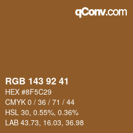 颜色代码: RGB 143 92 41 | qconv.com