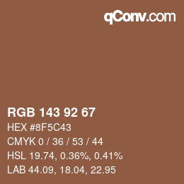 颜色代码: RGB 143 92 67 | qconv.com