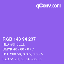 カラーコード: RGB 143 94 237 | qconv.com