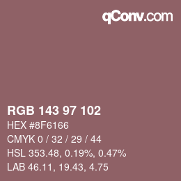 Color code: RGB 143 97 102 | qconv.com