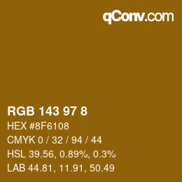 カラーコード: RGB 143 97 8 | qconv.com