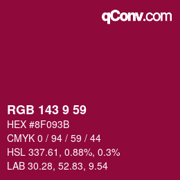 カラーコード: RGB 143 9 59 | qconv.com