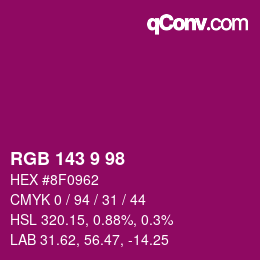 カラーコード: RGB 143 9 98 | qconv.com