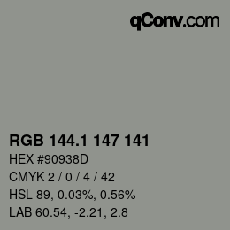 カラーコード: RGB 144.1 147 141 | qconv.com