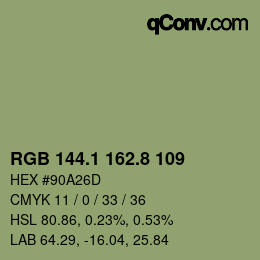 カラーコード: RGB 144.1 162.8 109 | qconv.com