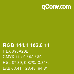 カラーコード: RGB 144.1 162.8 11 | qconv.com