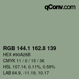 カラーコード: RGB 144.1 162.8 139 | qconv.com