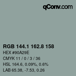 カラーコード: RGB 144.1 162.8 158 | qconv.com