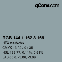 カラーコード: RGB 144.1 162.8 166 | qconv.com