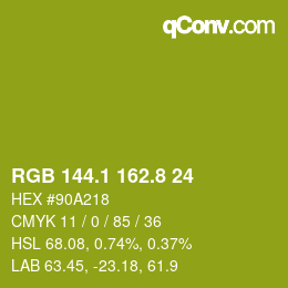 カラーコード: RGB 144.1 162.8 24 | qconv.com