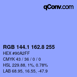 カラーコード: RGB 144.1 162.8 255 | qconv.com
