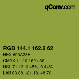 カラーコード: RGB 144.1 162.8 62 | qconv.com