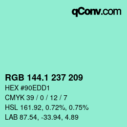 カラーコード: RGB 144.1 237 209 | qconv.com