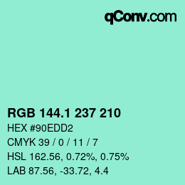 カラーコード: RGB 144.1 237 210 | qconv.com