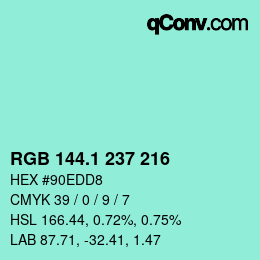 カラーコード: RGB 144.1 237 216 | qconv.com