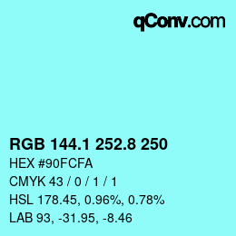 Farbcode: RGB 144.1 252.8 250 | qconv.com