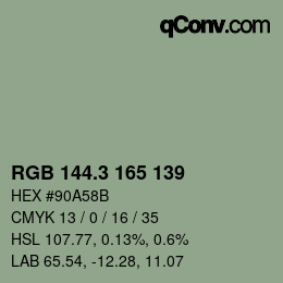 カラーコード: RGB 144.3 165 139 | qconv.com
