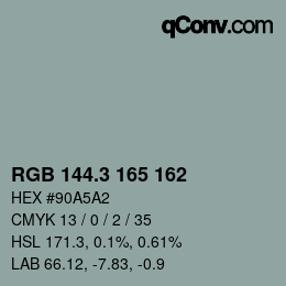 カラーコード: RGB 144.3 165 162 | qconv.com