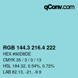 カラーコード: RGB 144.3 216.4 222 | qconv.com