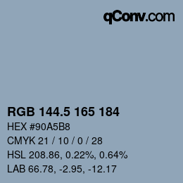カラーコード: RGB 144.5 165 184 | qconv.com