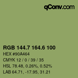 カラーコード: RGB 144.7 164.6 100 | qconv.com