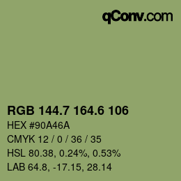 カラーコード: RGB 144.7 164.6 106 | qconv.com
