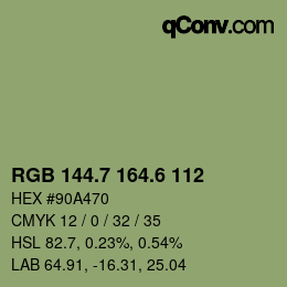 カラーコード: RGB 144.7 164.6 112 | qconv.com