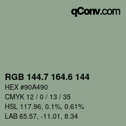 カラーコード: RGB 144.7 164.6 144 | qconv.com