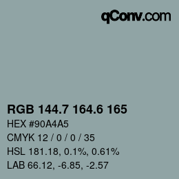 カラーコード: RGB 144.7 164.6 165 | qconv.com