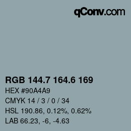 カラーコード: RGB 144.7 164.6 169 | qconv.com
