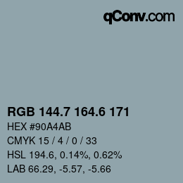 カラーコード: RGB 144.7 164.6 171 | qconv.com